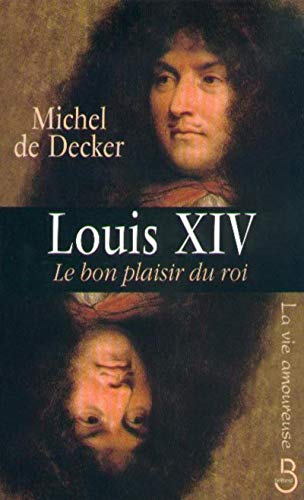 9782714435859: Louis XIV, le bon plaisir du roi