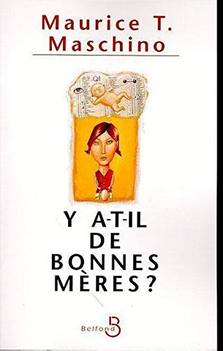 9782714435958: Y a-t-il de bonnes mres ?