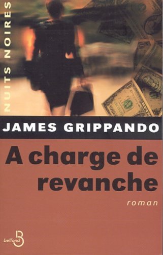 A charge de revanche (9782714436757) by Grippando, James