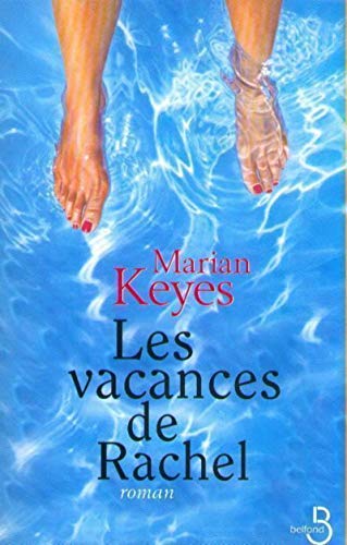 Les vacances de Rachel (Mille comÃ©dies) (French Edition) (9782714436900) by Marian Keyes