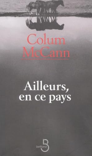 Ailleurs, en ce pays (9782714437280) by McCann, Colum; Herpe-Woslinsky, Michelle