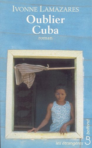 Stock image for Oublier Cuba for sale by Librairie Th  la page
