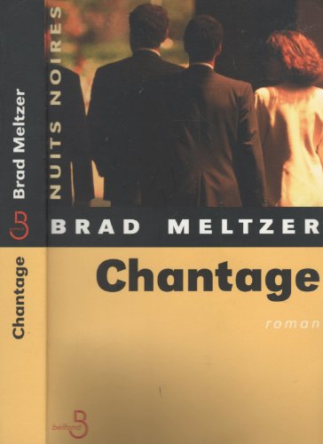 Chantage (9782714437587) by Meltzer, Brad; Ferry, Bernard