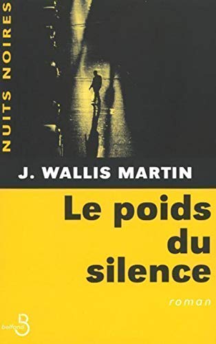 Imagen de archivo de Le poids du silence Martin, Julia Wallis and Zumstein, Doroth e a la venta por LIVREAUTRESORSAS