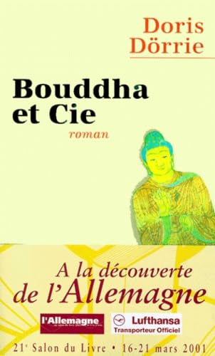 Bouddha et compagnie (9782714437853) by DÃ¶rrie, Doris; Roche, Nicole