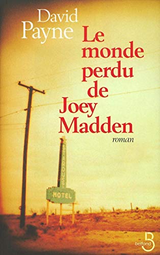 Stock image for Le Monde perdu de Joey Madden for sale by Ammareal