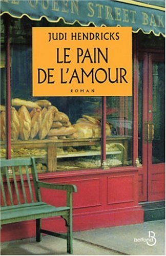 Stock image for Le Pain de l'amour for sale by Ammareal