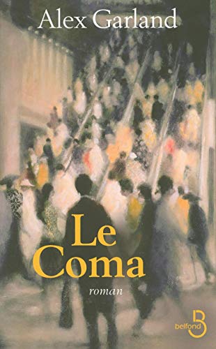 Le coma (French Edition) (9782714438478) by Alex Garland