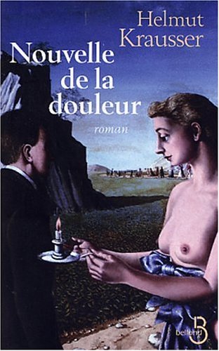 Stock image for Nouvelle de la douleur for sale by Ammareal