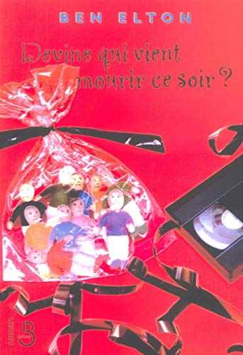 Devine qui vient mourir ce soir ? (Mille comÃ©dies) (French Edition) (9782714439222) by Ben Elton; Christine Barbaste