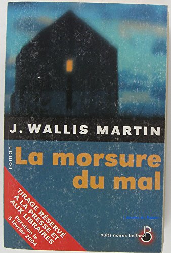 Stock image for MORSURE DU MAL [Paperback] by Wallis-Martin, Julia for sale by Livreavous