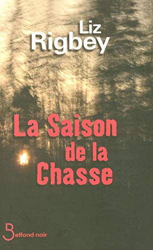 Stock image for La saison de la chasse (French Edition) for sale by Better World Books