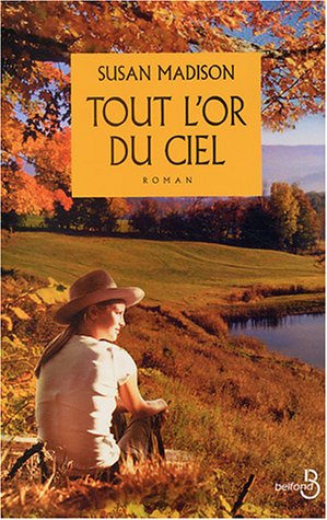 Beispielbild fr Tout l'or du ciel zum Verkauf von Ammareal