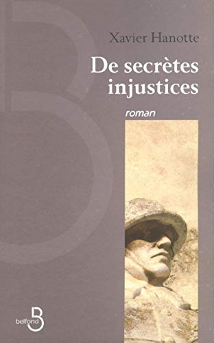 De secrÃ¨tes injustices (9782714439499) by Hanotte, Xavier