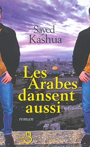 Beispielbild fr Les arabes dansent aussi (French Edition) zum Verkauf von Better World Books