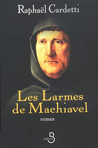 Imagen de archivo de Les Larmes de Machiavel a la venta por Ammareal