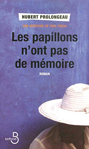 Beispielbild fr Les Papillons n'ont pas de mmoire zum Verkauf von Librairie Th  la page
