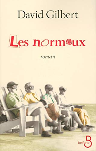 Les normaux (9782714440853) by Gilbert, David