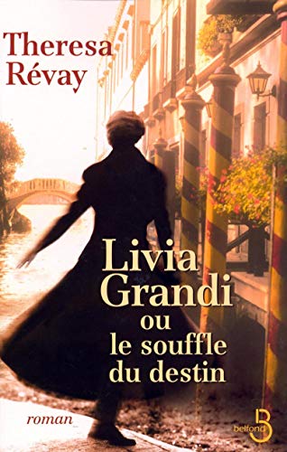 Beispielbild fr Livia Grandi ou le souffle du destin zum Verkauf von Ammareal