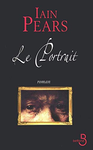 Le portrait (French Edition) (9782714441652) by Pears Iain