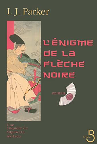 L'Enigme de la flÃ¨che noire (Nuits noires) (French Edition) (9782714442222) by Parker, I.J.