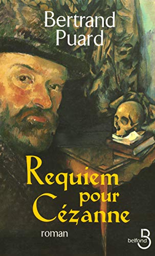 Beispielbild fr Requiem pour Czanne zum Verkauf von Ammareal