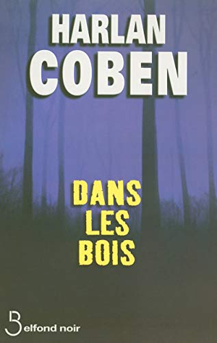 Stock image for Dans les bois (French Edition) for sale by Better World Books