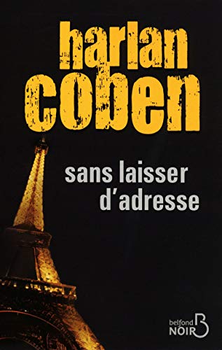 Sans Laisser D'adresse (9782714442994) by Harlan Coben