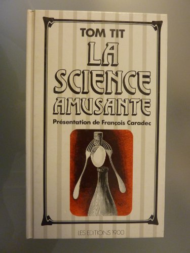 Stock image for La science amusante for sale by Ammareal