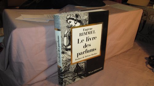Beispielbild fr Le Livre Des Parfums zum Verkauf von RECYCLIVRE