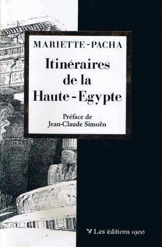 Beispielbild fr Itinraires de la Haute-Egypte zum Verkauf von Ammareal