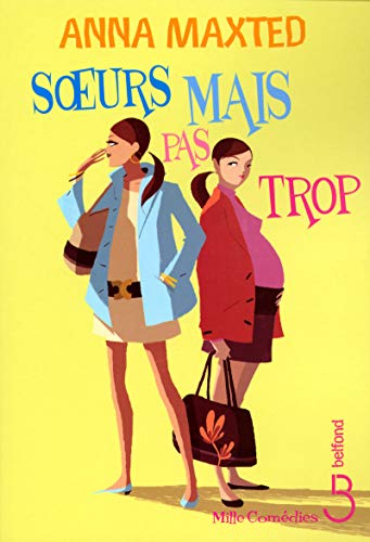 Soeurs mais pas trop (9782714443571) by Maxted, Anna