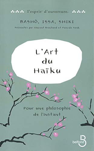 L'art du haÃ¯ku (9782714444400) by Basho; Issa; Shiki, Masaoka