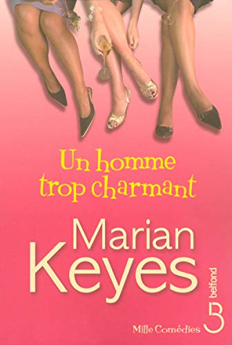 Un homme trop charmant (9782714445117) by Keyes, Marian