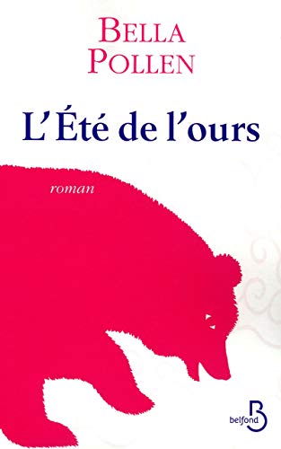 Beispielbild fr L'Et de l'ours zum Verkauf von Ammareal