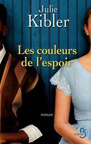 Stock image for Les couleurs de l'espoir for sale by ThriftBooks-Dallas