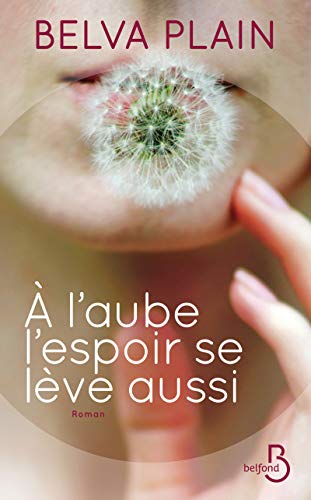 9782714453983: A l'aube l'espoir se leve aussi (French Edition)