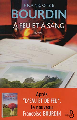 Imagen de archivo de A feu et a sang a la venta por Better World Books