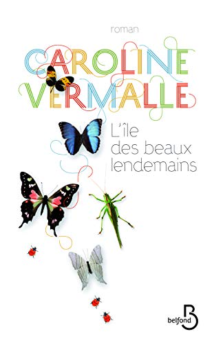Beispielbild fr L'Ile des beaux lendemains zum Verkauf von Ammareal