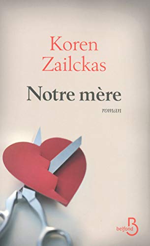 Beispielbild fr Notre m re [Paperback] Zailckas, Koren and Sfez, Samuel zum Verkauf von LIVREAUTRESORSAS