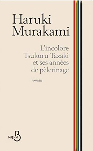 Beispielbild für L'Incolore Tsukuru Tazaki et ses annees de pelerinage (French Edition) zum Verkauf von GoldBooks