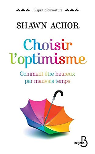 Stock image for Choisir L'Optimisme (French Edition) for sale by HPB-Red