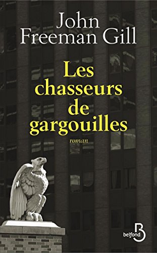 Stock image for Les Chasseurs de gargouilles (ROMAN) (French Edition) for sale by Better World Books