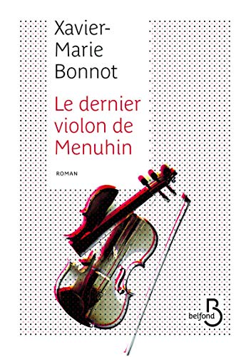 Stock image for Le Dernier Violon de Menuhin for sale by Ammareal