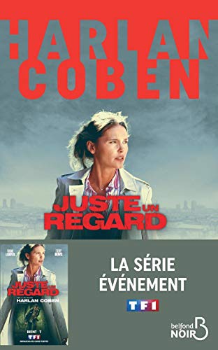 Juste un regard (Nouvelle édition) - Coben, Harlan: 9782714478153