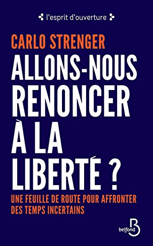 Imagen de archivo de Allons-nous renoncer  la libert ? a la venta por Ammareal