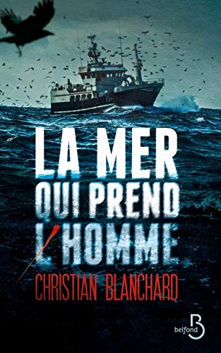 Stock image for La Mer qui prend l'homme for sale by medimops