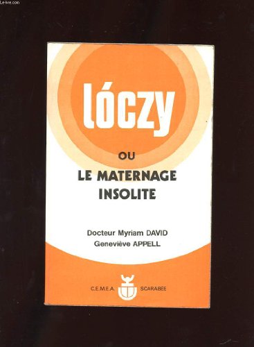 9782714500021: Loczy ou le maternage Insolite