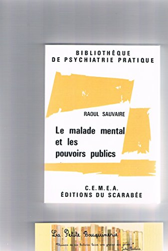 Beispielbild fr Le malade mental et les pouvoirs publics zum Verkauf von La Petite Bouquinerie