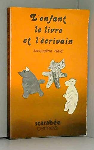 Stock image for L'enfant, le livre et l'crivain for sale by La Petite Bouquinerie